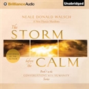 The Storm Before the Calm by Neale Donald Walsch