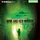 Mimi and Her Mirror by Uyen Nicole Duong