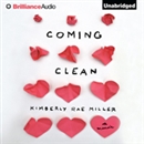 Coming Clean by Kimberly Rae Miller