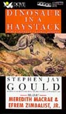 Dinosaur in a Haystack by Stephen Jay Gould