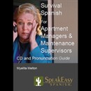 Survival Spanish for Apartment Managers by Myelita Melton