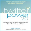 Twitter Power 2.0 by Joel Comm