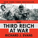 The Third Reich at War by Richard J. Evans