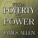 From Poverty to Power by James Allen