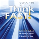 Think Fast! by Guy Hale