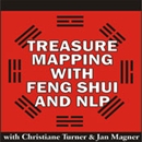 Treasure Mapping with Feng Shui and NLP by Christiane Turner