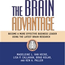 The Brain Advantage by Madeleine L. Van Hecke