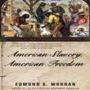 American Slavery, American Freedom by Edmund S. Morgan
