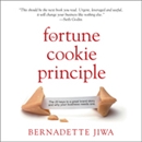 The Fortune Cookie Principle by Bernadette Jiwa