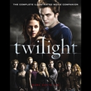 Twilight: The Movie Companion by Mark Cotta Vaz