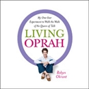 Living Oprah by Robyn Okrant