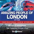 Amazing People of London: Inspirational Stories by Charles Margerison