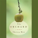 The Orchard: A Memoir by Theresa Weir