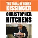 The Trial of Henry Kissinger by Christopher Hitchens