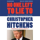 No One Left to Lie To by Christopher Hitchens