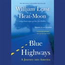 Blue Highways: A Journey into America by William Heat-Moon