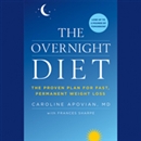 The Overnight Diet: The Proven Plan for Fast, Permanent Weight Loss by Caroline Apovian