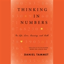 Thinking in Numbers: On Life, Love, Meaning, and Math by Daniel Tammet