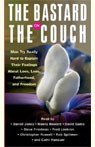 The Bastard on the Couch & The Bitch in the House by Daniel Jones