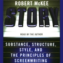 Story: Substance, Structure, Style, and the Principles of Screenwriting by Robert McKee