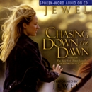 Chasing Down the Dawn by Jewel