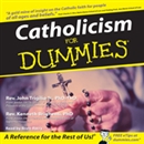 Catholicism for Dummies by John Trigilio