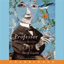 The Professor and Other Writings by Terry Castle