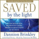 Saved by the Light by Dannion Brinkley