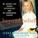 Beyond Belief by Jenna Miscavige Hill