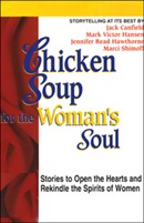 Chicken Soup for the Woman's Soul by Jack Canfield