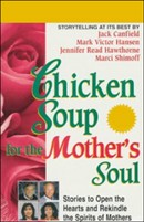 Chicken Soup for the Mother's Soul by Jack Canfield