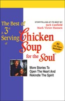 The Best of a 3rd Serving of Chicken Soup for the Soul by Jack Canfield