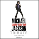 Michael Jackson: Legend, Hero, Icon by James Aldis