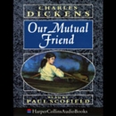 Our Mutual Friend by Charles Dickens