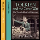 Tolkien and the Great War by John Garth