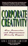 Corporate Creativity by Alan G. Robinson