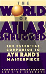 The World of Atlas Shrugged by Robert Bidinotto