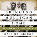 Bringing Mulligan Home by Dale Maharidge