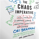 The Chaos Imperative by Ori Brafman