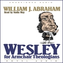 Wesley for Armchair Theologians by William J. Abraham