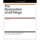 The Restoration of All Things by Sam Storms