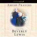 Amish Prayers by Beverly Lewis