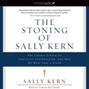 The Stoning of Sally Kern by Sally Kern