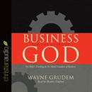 Business for the Glory of God by Wayne Grudem