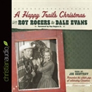 A Happy Trails Christmas by Roy Rogers