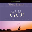 Let It Go by Tony Evans