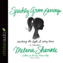 Sparkly Green Earrings by Melanie Shankle