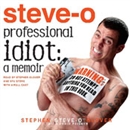 Professional Idiot: A Memoir by Stephen Glover