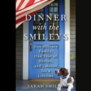 Dinner with the Smileys by Sarah Smiley