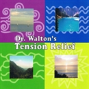Dr. Walton's Stress Relief by James Walton